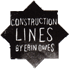 Constrction Lines by Erin Owes